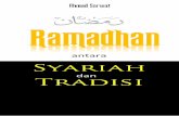 Ramadhan - 115.124.74.133115.124.74.133/Dropbox/BOOKLET-PDF/word/pdf/510.pdf · Ramadhan Antara Syariat & Tradisi Penulis : Ahmad Sarwat, Lc.,MA 46 hlm Hak Cipta Dilindungi Undang-undang.