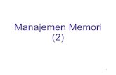 M9 - Manajemen Memori (2)yusman.staff.gunadarma.ac.id/Downloads/files/42466/M9+-+Manaje… · 10 Contoh Misal setiap page berukuran 4 byte, memory berukuran 32 byte (yang dapat menampung