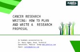 How to plan and write a research proposal : Cancer research writing - Pubrica