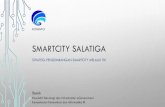 Membangun Smarcity Indonesia...diwujudkan dalam strategi penyelesaian masalah, pelayanan publik dan penciptaan situasi dan kondisi kota yang sejahtera dan nyaman. APAKAH SMARTCITY?