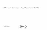 Manual Pengguna Dell Precision T1600€¦ · Manual Pengguna Dell Precision T1600 Model Resmi D09M Tipe Resmi D09M001. Catatan, Perhatian, dan Peringatan CATATAN: CATATAN menunjukkan