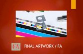 FINAL ARTWORK / FA - PPDGMppdgm.com/wp-content/uploads/2016/08/FINAL-ARTWORK.pdf · Final artwork (FA) adalah istilah untuk file desain akhir yang siap cetak/print. Ada beberapa poin