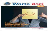 Peran Customer Satisfaction dalam Usaha Asuransi · Buletin Warta Asei Edisi 11 | Jan 2019 03 Denpasar - Dalam rangka memperkuat konsolidasi BUMN Asuransi & Reasuransi sebagai langkah
