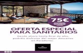 OFERTA ESPECIAL PARA SANITARIOS · 2020-06-22 · Oferta: 75€ alojamiento y desayuno en habitación doble está ndar (impuestos incluidos). Adulto en cama supletoria, 25 euros.