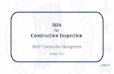 ADA · 2019-02-08 · • ADA Technical Advisory Committee can provide technical assistance (ADA@indot.in.gov). • If an alternative that meets the ADA requirements cannot be found,