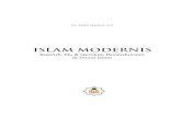 ISLAM MODERNIS - repository.uinmataram.ac.idrepository.uinmataram.ac.id/681/1/Islam Modernis.pdf · Islam Modernis : Sejarah, Ide & Gerakan Pembaharuan Di Dunia Islam | 1 BAB I PENDAHULUAN