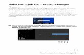 Buku Petunjuk Dell Display Manager · 6 │ Buku Petunjuk Dell Display Manager Jika menggunakan beberapa monitor dalam suatu susunan atau matriks, tata letak Easy Arrange (Atur Mudah)