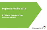 Paparan Publik 2016 - permatabank.com · Konglomerasi dengan salah satu kapitalisasi pasar terbesar di Indonesia ... Total CAR CET1 Ratio 1. Proses right issue sebesar Rp 5,5 triliun