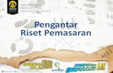Pengantar Riset Pemasaran - Universitas Indonesia · Niche Marketing • Niche customers have a distinct and complete set of needs. • They will pay a price premium to have their