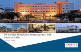 PT Sarana Meditama Metropolitan Tbkdunia dengan 9 tempat tidur, 2 dokter dan 14 perawat per 10.000 penduduk. Banyak klinik dan rumah sakit yang merujuk pasiennya dengan kondisi penyakit