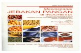Mewaspadai Jebakan Pangan Di Indonesia · (ii) aspek stabilitas ketersediaan/pasokan (stability of supplies), (iii) aspek keterjangkauan (access to supplies), dan aspek konsumsi (food