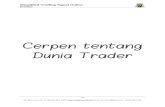 Cerpen tentang Dunia Trader · 2020-07-01 · Simplified Trading Signal Online #STSOn9 178 All rights reserved: AJL (M) Sdn Bhd, 2020; Email: ajl.stson9@gmail.com; +6016-438 6446