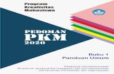 Pedoman Program Kreativitas Mahasiswa (PKM) Tahun 2020 ...€¦ · Kemampuan berpikir dan bertindak kreatif pada hakekatnya dapat dilakukan ... Ilmiah dan/atau Produk Program PKM-T*