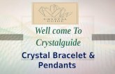 Crystal Bracelet & Pendants