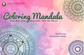 Ayu Kurnia Annastasia Ediatieprints.undip.ac.id/76430/1/C._36A_Coloring_Mandala... · 2019. 9. 19. · Pengalamanku hari ini Pengalaman menyenangkan : Pengalaman tidak menyenangkan: