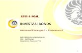 INVESTASI BONDS - Universitas Indonesia · 2014. 3. 19. · Obligasi yang jatuh tempo pada tanggal 1 Juli 2017, Loy membayar bunga setiap semester pada tanggal 1 Januari dan 1 Juli