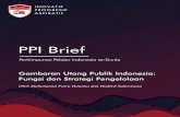 Gambaran Utang Publik Indonesia: Fungsi dan Strategi ...ppi.id/wp...Utang-Publik-Indonesia-Fungsi-dan-Strategi-Pengelolaan.pdf · pemegang utang baik domestik dan luar negeri, efektivitas