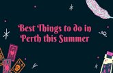 Best Things to do in Perth this Summer