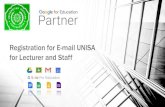 Registration for E-mail UNISA for Lecturer and Staff · 2017. 8. 19. · Google Form atau yang disebut google formulir adalah alat yang berguna untuk membantu Anda merencanakan acara,