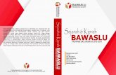 library.jakarta.bawaslu.go.id... · 2020. 2. 24. · KATA PENGANTAR W.J.S Poerwadaminta dalam kamus besar bahasa Indonesia mengartikan, sejarah sebagai suatu asal-usul (keturunan)