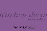 Kitchen decor 2019-2020/TARGET... · Il grande formato ceramico al servizio della creatività: rendi unico il tuo progetto cucina con il tratto delle belle arti italiane. Large-format