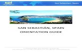 SAN SEBASTIÁN, SPAIN ORIENTATION · PDF file San Sebastian, Spain 11149 Research Blvd. Suite 100 Austin, TX 78759 USA I 512-502-7505 phone I 512-532-0803 fax I info@spiabroad.com