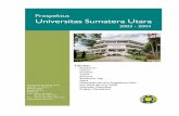 Prospektus Universitas Sumatera Utara...USU adalah pada tanggal 20 Agustus 1952 yaitu pada saat perkuliahan pertama dimulai di lingkungan USU. Dengan persetujuan Departemen Pendidikan