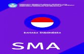 BAHASA INDONESIA SMA€¦ · sma direktorat pembinaan sekolah menengah atas direktorat jenderal pendidikan dasar dan menengah kementerian pendidikan dan kebudayaan bahasa indonesia