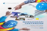 MENGHADAPI TANTANGAN DENGAN STRATEGI YANG TEPATexcellences, such as: The Company is a project owner and developer ... by experienced construction companies with high qualifications.