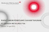 RAPAT UMUM PEMEGANG SAHAM TAHUNANgarudametalindo.com/img/otherinformation/83.pdf · 2020. 5. 4. · RAPAT UMUM PEMEGANG SAHAM TAHUNAN PT GARUDA METALINDO Tbk. Jakarta, 30 April 2020.