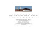Ramadhan Big Sale - · PDF file RAMADHAN BIG SALE PANDUAN MENUJU KEMENANGAN DALAM RAMADHAN 1 1. MARHABAN YA RAMADHAN Marhaban barasal dari kata rahb yang berarti luas atau lapang.