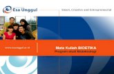 Program studi Bioteknologiibk113.weblog.esaunggul.ac.id/wp-content/uploads/sites/... · 2019. 2. 20. · Program studi Bioteknologi. Pertemuan Ke 5 BIOETIKA PENELITIAN TANAMAN OBAT