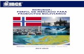 NORUEGA: PERFIL DE MERCADO PARA PRODUCTOS … · través de la descripción y análisis de estadísticas comerciales, que permiten identificar posibilidades de incrementar el comercio