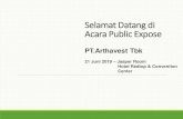 Selamat Datang di Acara Public Expose · Selamat Datang di Acara Public Expose PT.Arthavest Tbk ... Beban Pajak Penghasilan (2.939) (3.262) (1.742) Laba Bersih 7.498 11.596 4.606