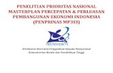 PENELITIAN KOMPETITIF NASIONALlemlit.ikippgriptk.ac.id/wp-content/uploads/...PT Koridor Ekonomi Untuk Program MP3EI (lanjutan) 4. Koridor Sulawesi Koordinator : Universitas Hasanuddin