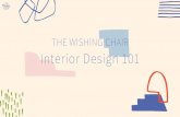 The Wishing Chair Interior Design 101