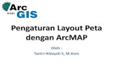 Pengaturan Layout Peta dengan ArcMAP · • Mulai ArcMap dan buat sebuah Map Baru •Aktifkan Windows Catalog •Klik Connect to Folder kemudian arahkan ke folder penyimpanan datapeta