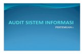 AUDIT SISTEM INFORMASI1€¦ · AUDIT Audit atau ... Audit sistem informasi adalah proses pengumpulan dan penilaian bukti – bukti untuk menentukan apakah sistem komputer dapat mengamankan