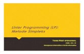 Linier Programming (LP): Metode Simpleksedi_mp.staff.gunadarma.ac.id/.../TRO+-+2.+LP+dengan+Metode+Sim… · Metode Simpleks merupakan metode yang umum untuk mencari nilai optimal
