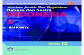 Bhs Indonesia 3 - DWI - Septi 1 · i Dwi Hariningsih Bambang Wisnu Septi Lestari Membuka Jendela Ilmu Pengetahuan dengan BAHASA DAN SASTRA INDONESIA 3 SMP/MTs Pusat …