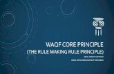 WAQF CORE PRINCIPLE€¦ · BERBEDA ANTAR NEGARA. Legal dan management framework. Type. Example From Countries With Waqf. Centralized public: under direct: administration and preview