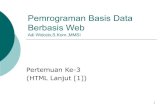 Pemrograman Basis Data Berbasis Webcrk567.weblog.esaunggul.ac.id/.../2017/08/Pemograman-Web-Pertem… · Pemrograman Basis Data Berbasis Web Adi Widodo,S.Kom.,MMSI Pertemuan Ke-3