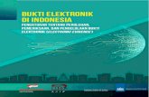 BUKTI ELEKTRONIK DI INDONESIA - KPK · bentuk fisik dari perangkat elektroniknya. PENDAHULUAN BUKTI ELEKTRONIK DI INDONESIA DEFINISI 1. Definisi ini disimpulkan dari beberapa definisi