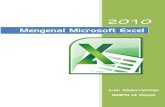 Mengenal Microsoft Excel - Weebly...Ikon-Ikon yang ada pada MS Excel beserta fungsinya. Tapi, sebelum itu kamu harus tau cara mengaktifkan Program MS Excel. Cara-caranya antara lain