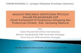 FORUM NASIONAL II : Jaringan Kebijakan Kesehatan Indonesia€¦ · a) membuat SK Kepala Puskesmas tentang kewajiban melaksanakan SOP bagi semua petugas dalam melaksanakan pekerjaan;