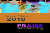 Laporan Tahunan 2018 - Praise IndonesiaPRAISE Laporan Tahunan 2018 5 PENELITIAN & PENDIDIKAN Kegiatan penelitian dan pendidikan yang dijalankan oleh PRAISE saat ini fokus pada beberapa
