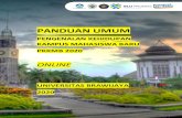PANDUAN UMUM · 2020. 9. 17. · (SNMPTN, SBMPTN, Seleksi Mandiri dan Seleksi Program Vokasi ) 5. Hak Maba UB dalam mengikuti PKKMB 2020 Online mendapat hak sebagai berikut: 5.1.