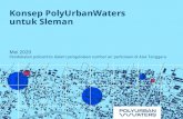 KonsepPolyUrbanWaters untukSleman · Pendekatan polisentris dalam pengelolaan sumber air perkotaan di Asia Tenggara. 2 PolyUrbanWaters Loisasikal TPB Tujuan Umum Pendekatan polisentris