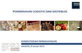 PEMBENAHAN LOGISTIK DAN DISTRIBUSI - Supply Chain Indonesia€¦ · melanjutkan distribusi barang dari pelabuhan ke konsumen. –Kemenhub sedang memproses subsidi untuk angkutan barang
