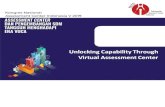 Unlocking CapabilityThrough Virtual Assessment Centerbirosdmkepri.com/mr_dc/wp-content/uploads/2019/08/...•Sebuah sistem terintegrasi, yang terdiri dari beberapa teknik pengukuran